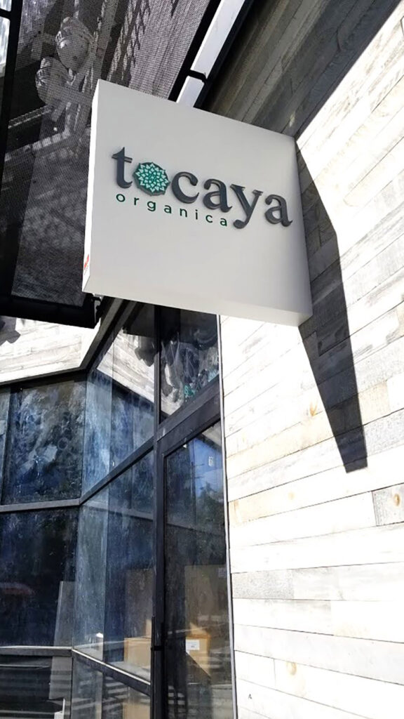 Restaurant - Tocaya Organica - Blade Sign - Exterior Sign - Aluminum - Acrylic Letters - Illuminated Blade Sign - LED - Push-Thru Style Letters