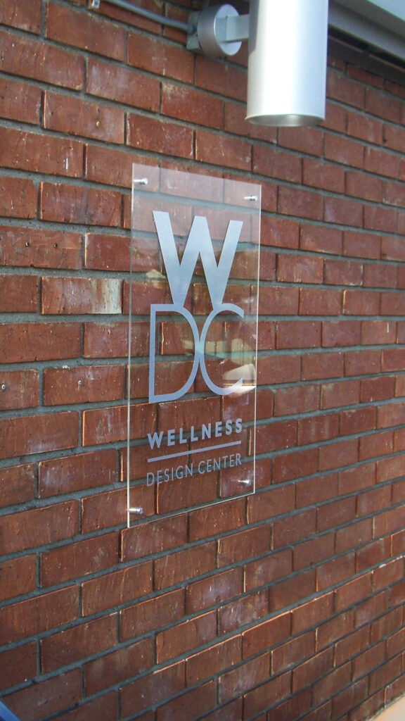 Wellness Center - WDC- Architectural Sign - Vinyl - Clear Acrylic - Stand-Offs -Exterior Sign